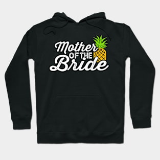 Mother of the Bride Matching Set - Beach Bride Mother of the Bride Shirt, Pineapple Bride Shirt, Wedding Party Shirt Sets Hoodie